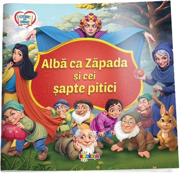 Cartea Alba ca Zapada si cei sapte pitici. Citesc cu drag – Editura DORINTA