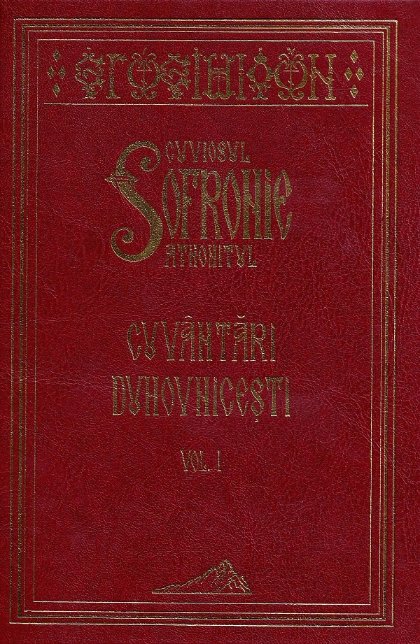 Cartea Cuvantari duhovnicesti Vol.1 de Cuviosul Sofronie Athonitu