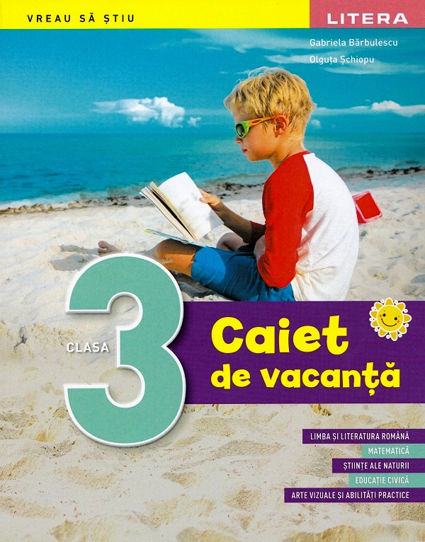 Cartea Caiet de vacanta - Clasa 3 de Olguta Schiopu