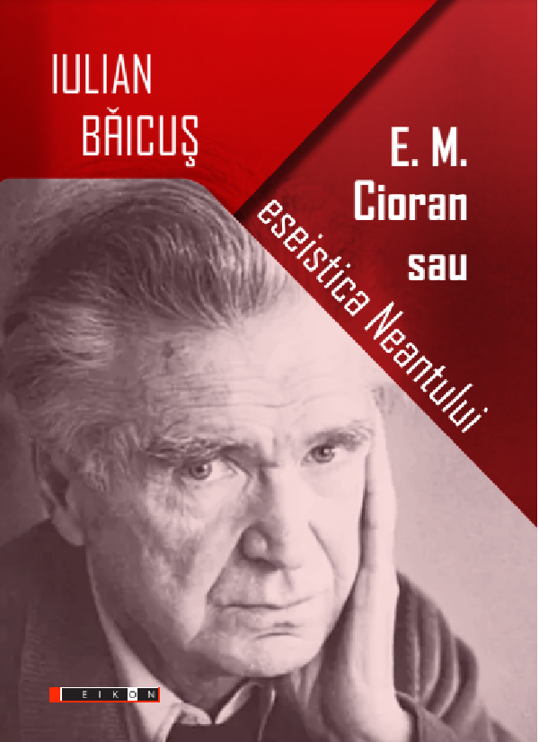 Cartea E.M. Cioran sau eseistica Neantului