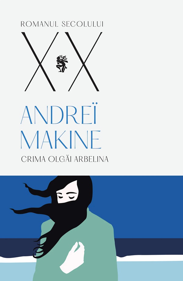 Cartea Crima Olgai Arbelina de Andrei Makine