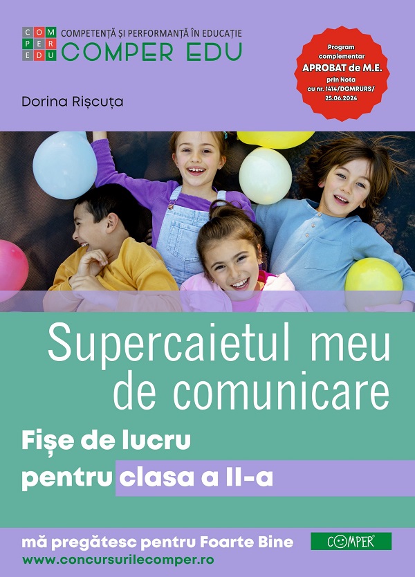 Cartea Supercaietul meu de comunicare - Clasa 2 - Fise de lucru de Supercaietul meu de comunicare - Clasa 2 - Fise de lucru