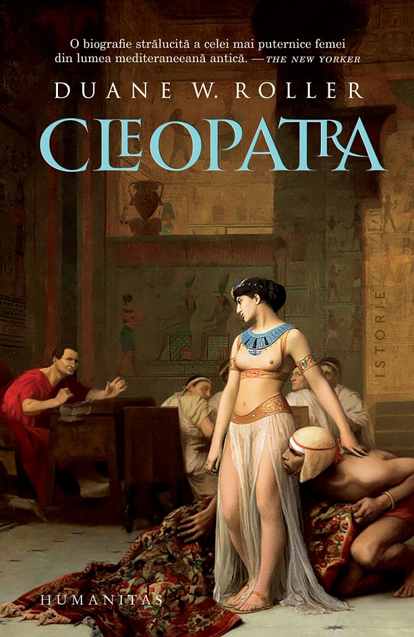 Cartea Cleopatra de Duane W. Roller