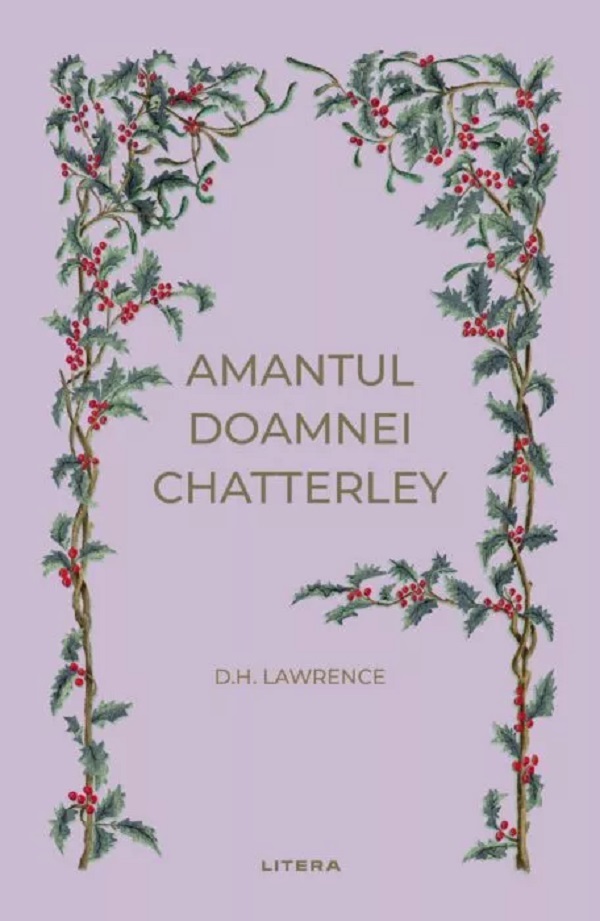 Cartea Amantul doamnei Chatterley de Amantul doamnei Chatterley