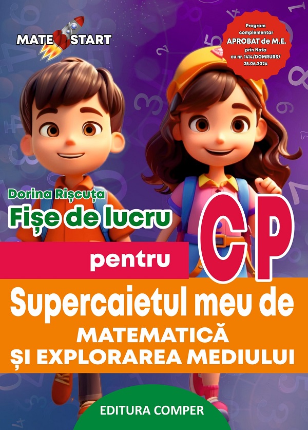 Cartea  Supercaietul meu de matematica si explorarea mediului - Clasa pregatitoare - Fise de lucru de  Supercaietul meu de matematica si explorarea mediului - Clasa pregatitoare - Fise de lucru