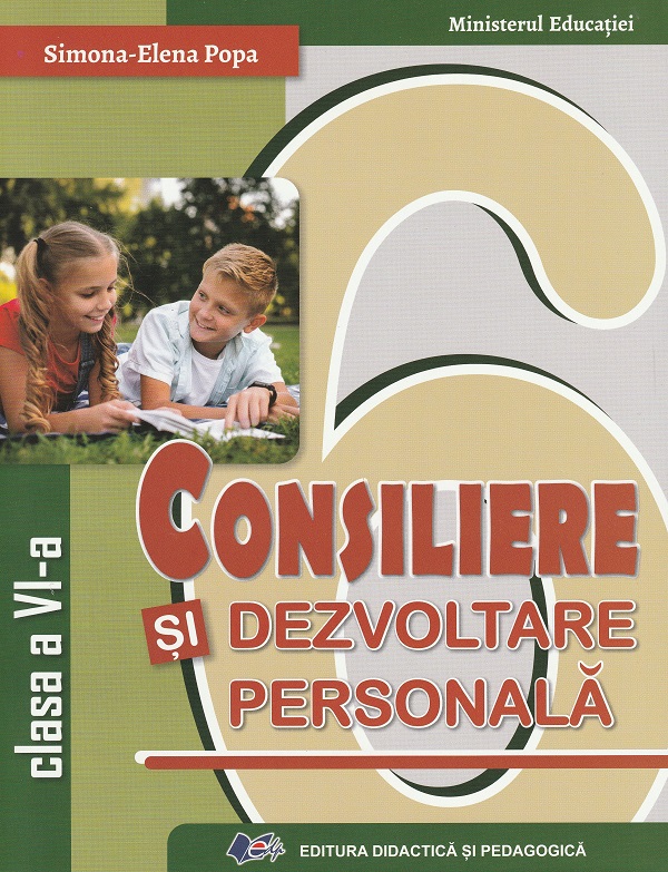 Cartea Consiliere si dezvoltare personala - Clasa 6 - Manual de Simona-elena Popa
