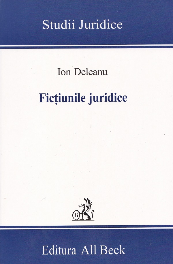 Cartea Fictiunile juridice de Ion Deleanu