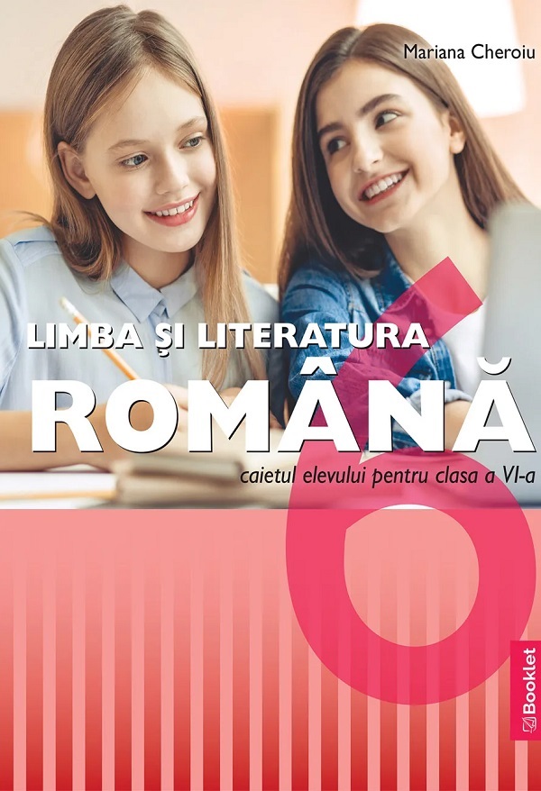 Cartea Limba si literatura romana - Clasa 6 - Caiet de lucru de Mariana Cheroiu