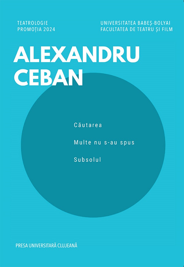 Cartea Cautarea. Multe nu s-au spus. Subsolul de Alexandru Ceban