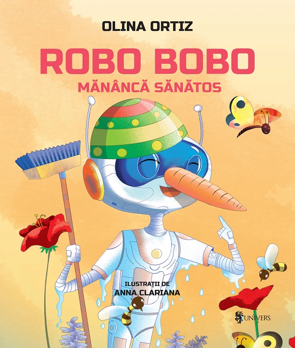 Cartea Robo Bobo mananca sanatos de Olina Ortiz