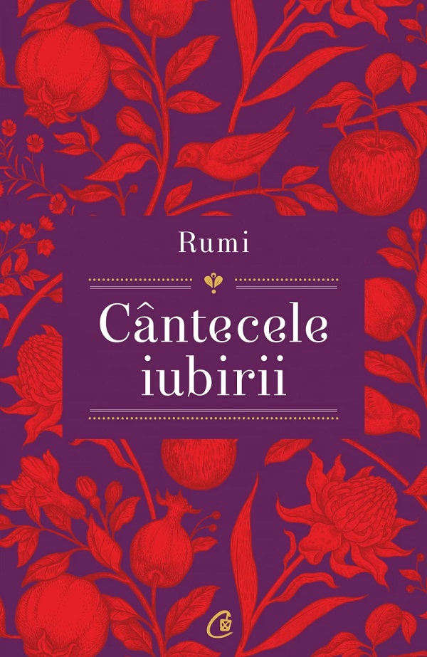 Cartea Cantecele iubirii de Rumi