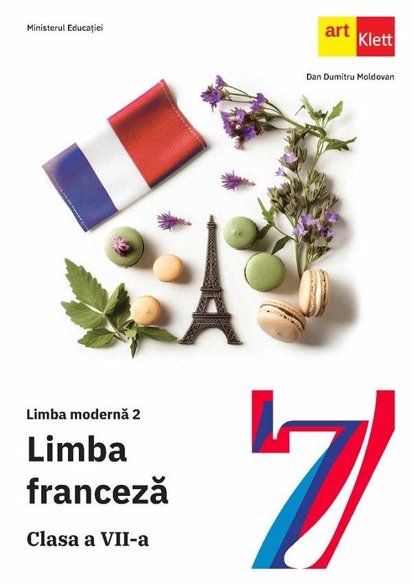 Cartea Limba franceza. Limba moderna 2 - Clasa 7 - Manual de Dan Dumitru