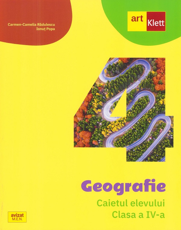 Cartea Geografie - Clasa 4 - Caietul elevului de Ionut Popa