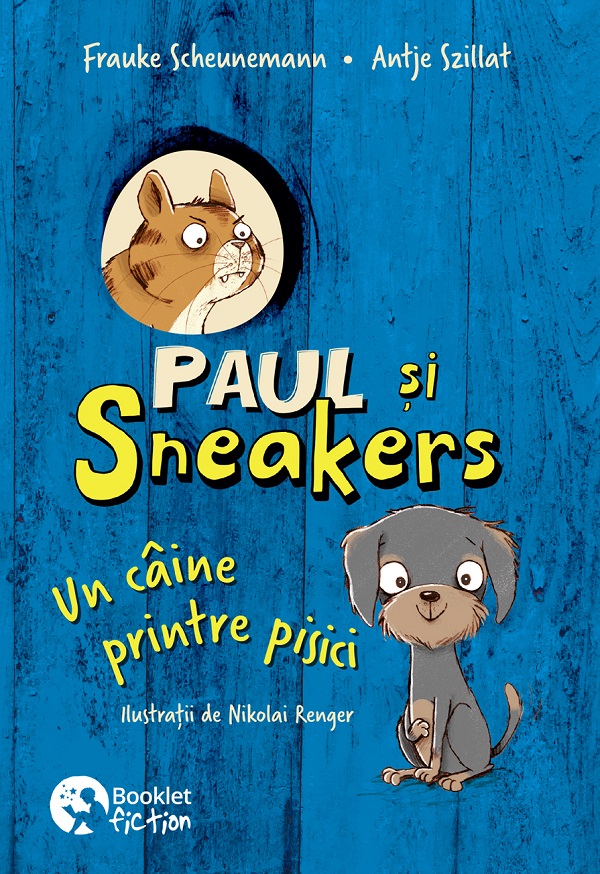 Cartea Paul si Sneakers. Un caine printre pisici Vol.1 de Paul si Sneakers. Un caine printre pisici Vol.1