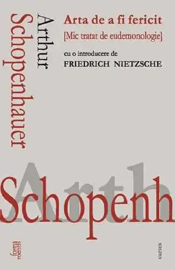 Cartea Arta de a fi fericit de Arthur Schopenhauer