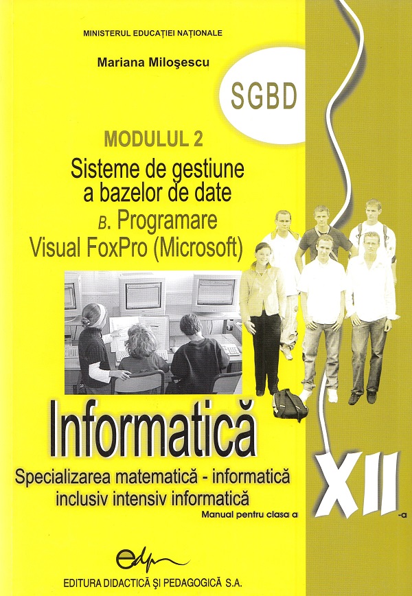 Cartea Informatica M2 - Clasa 12 - Manual de Mariana Milosescu