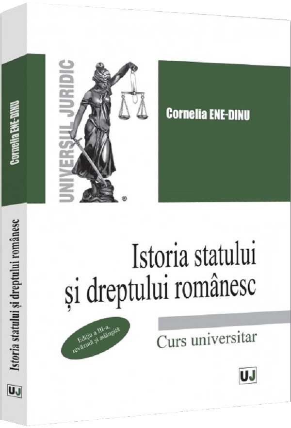 Cartea Istoria statului si dreptului romanesc Ed.3 de Istoria statului si dreptului romanesc Ed.3