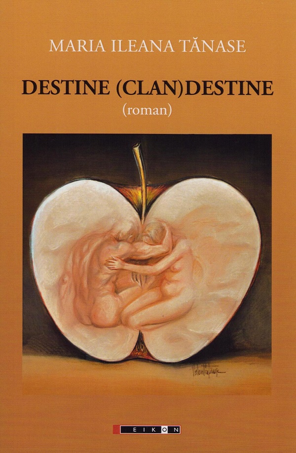Cartea Destine (clan)destine de Ileana Tanase