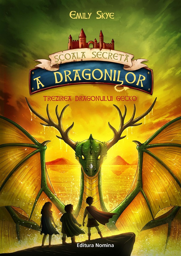 Cartea Scoala secreta a dragonilor Vol.4: Renasterea Dragonilor Gecko de Emily Skye