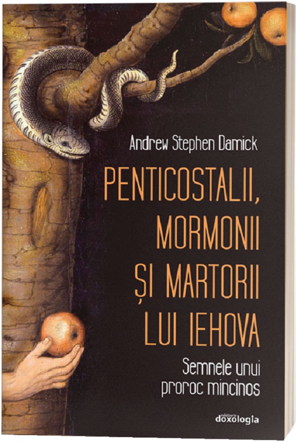 Cartea Penticostalii, mormonii si martorii lui Iehova de Penticostalii, mormonii si martorii lui Iehova