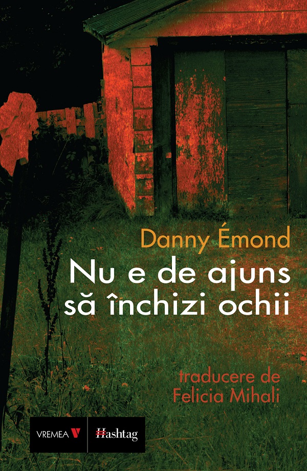 Cartea Nu e de ajuns sa inchizi ochii de Danny Emond