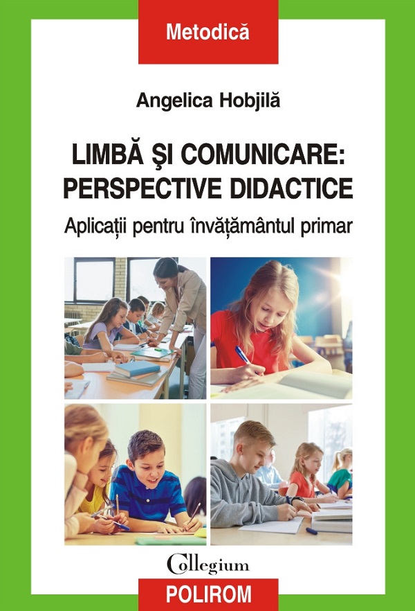 Cartea Limba si comunicare: Perspective didactice de Limba si comunicare: Perspective didactice