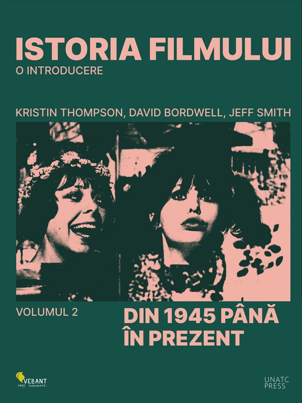 Cartea Istoria filmului. O introducere Vol.2: Din 1945 pana in prezent de Kristin Thompson