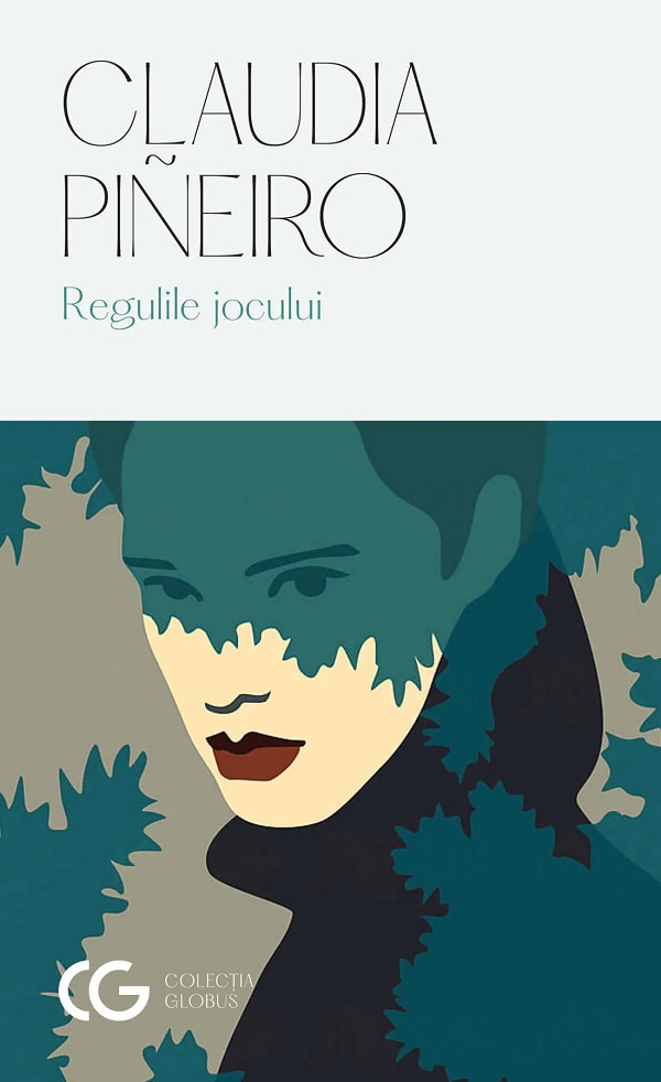 Cartea Regulile jocului de Claudia Pineiro