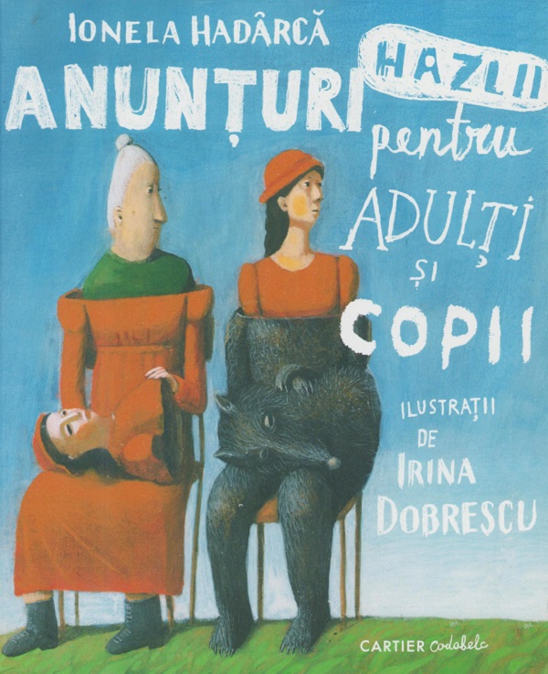 Cartea Anunturi hazlii pentru adulti si copii Ed.2 de Anunturi hazlii pentru adulti si copii Ed.2