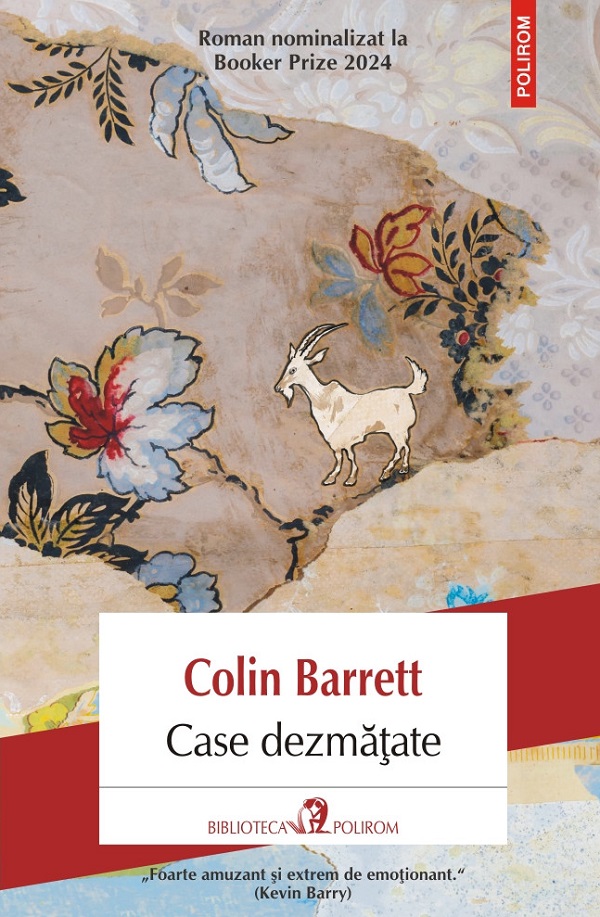 Cartea Case dezmatate de Colin Barrett