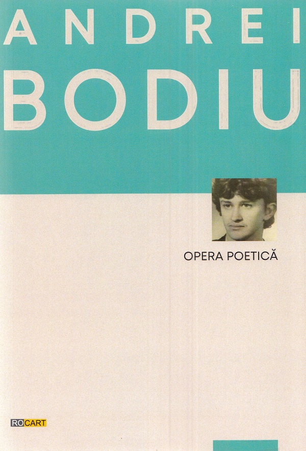 Cartea Opera poetica de Andrei Bodiu