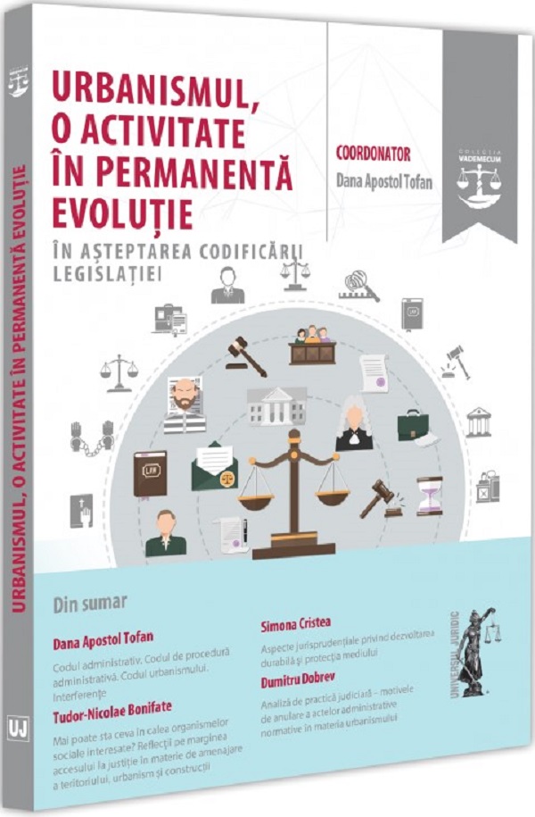Cartea Urbanismul, o activitate in permanenta evolutie de Urbanismul, o activitate in permanenta evolutie