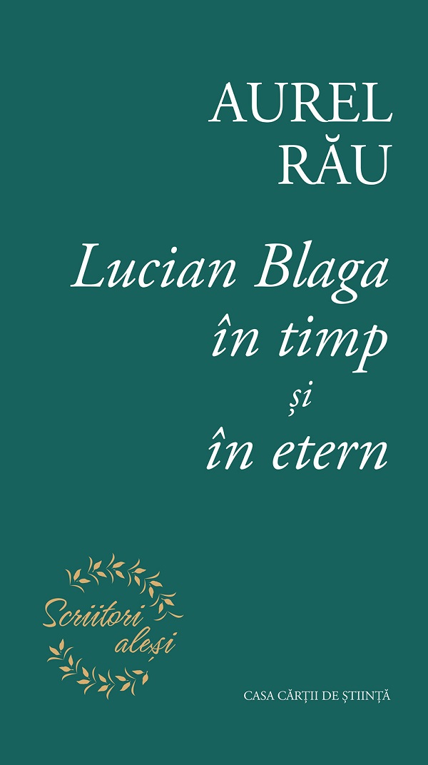 Cartea Lucian Blaga in timp si in etern de Lucian Blaga in timp si in etern
