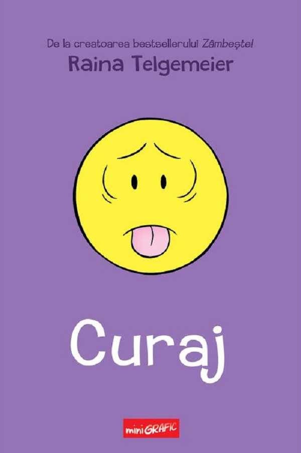 Cartea Curaj de Raina Telgemeier