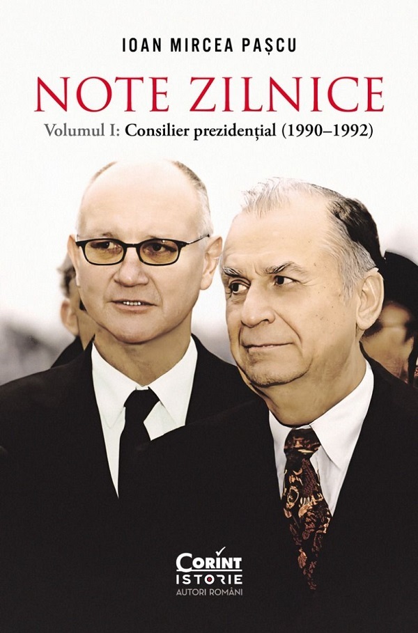 Cartea Note zilnice Vol.1: Consilier prezidential (1990-1992) de Note zilnice Vol.1: Consilier prezidential (1990-1992)
