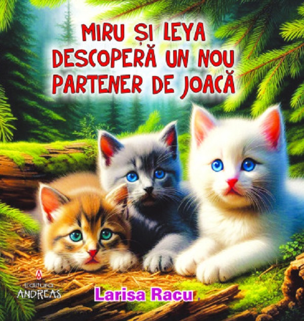 Cartea Miru si Leya descopera un nou partener de joaca de Miru si Leya descopera un nou partener de joaca