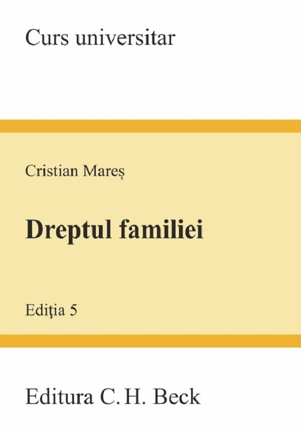 Cartea Dreptul familiei Ed.5 de Cristian Mares