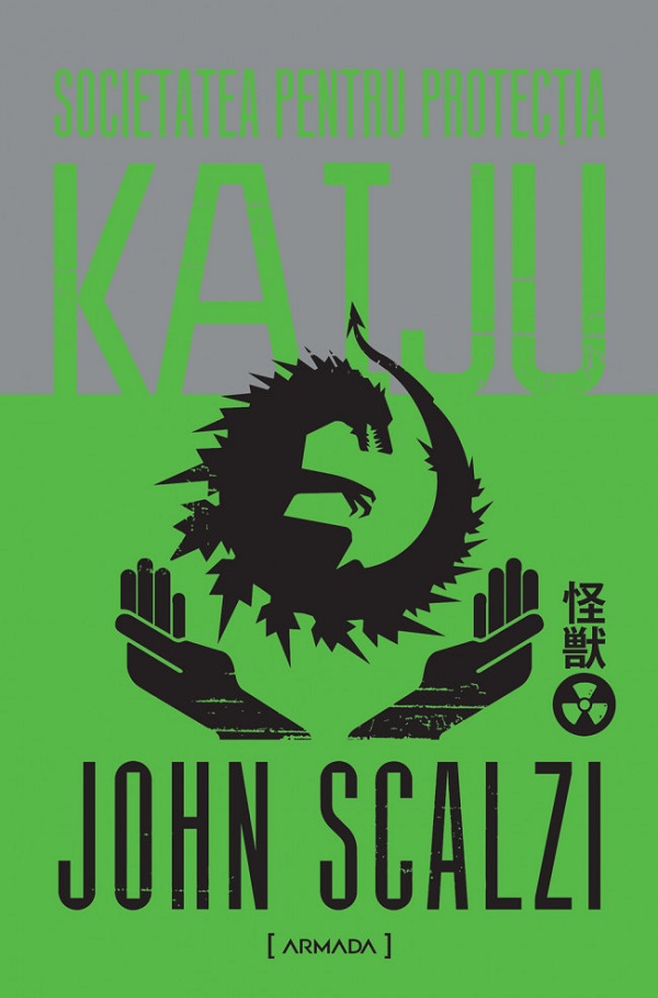 Cartea Societatea pentru protectia Kaiju de John Scalzi