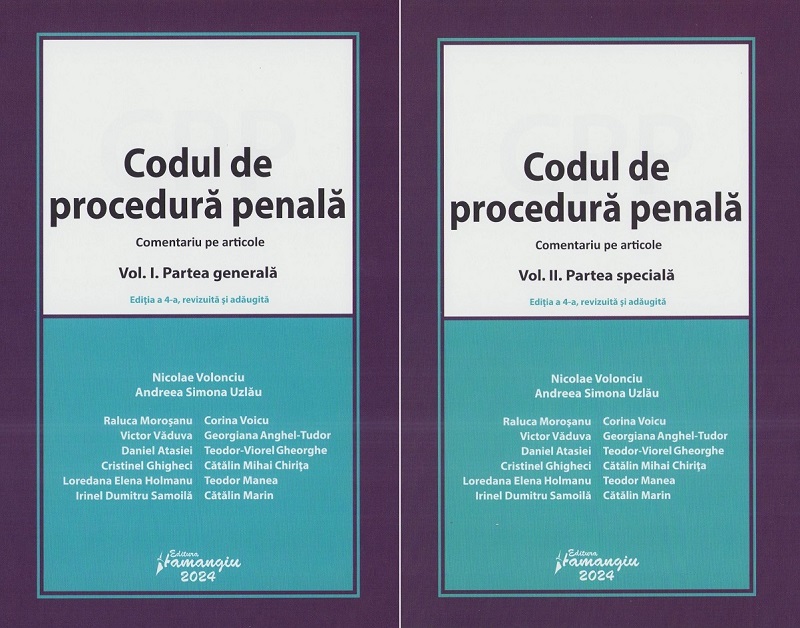 Cartea Pachet 2 volume: Codul de procedura penala comentat Ed.4 de Pachet 2 volume: Codul de procedura penala comentat Ed.4
