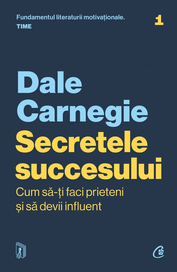 Cartea Secretele succesului de Dale Carnegie