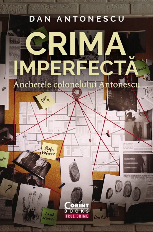 Crima imperfecta. Anchetele colonelului Antonescu, Dan Antonescu – copertă