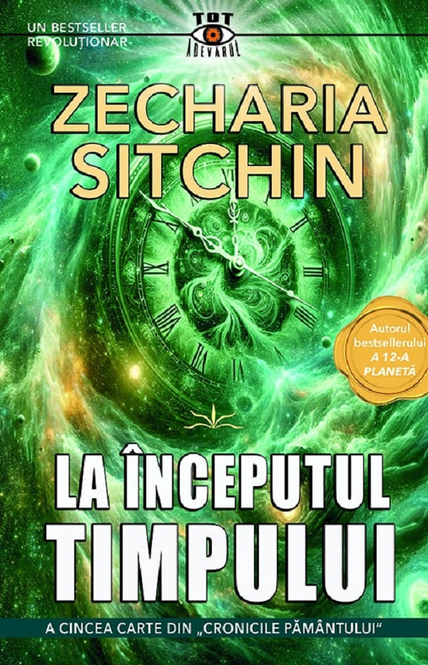 Cartea La inceputul timpului. Seria Cronicile Pamantului Vol.5 de Zecharia Sitchin
