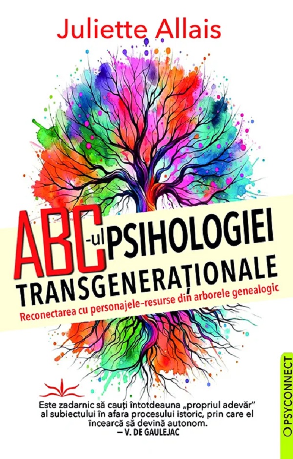 Cartea ABC-ul psihologiei transgenerationale de ABC-ul psihologiei transgenerationale