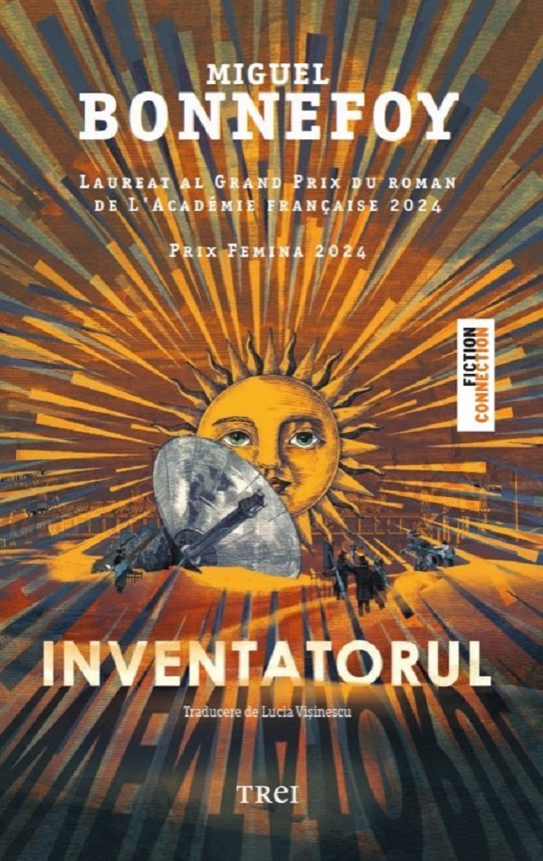 Cartea Inventatorul de Miguel Bonnefoy