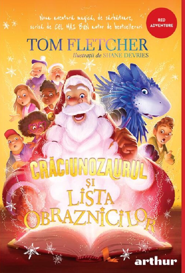 Cartea Craciunozaurul si Lista Obraznicilor de Tom Fletcher
