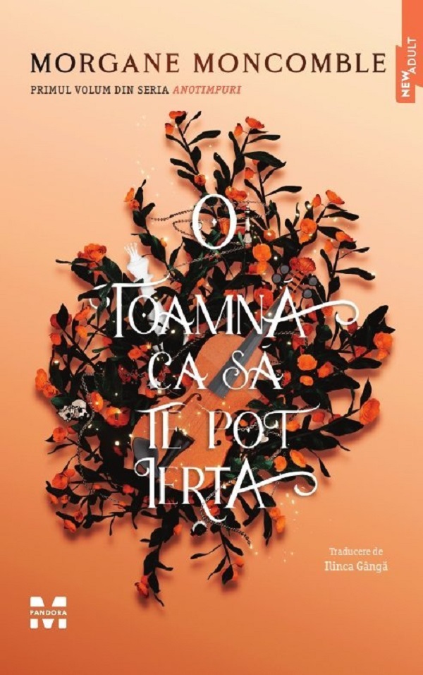 Cartea O toamna ca sa te pot ierta. Seria Anotimpuri Vol.1 de Morgane Moncomble