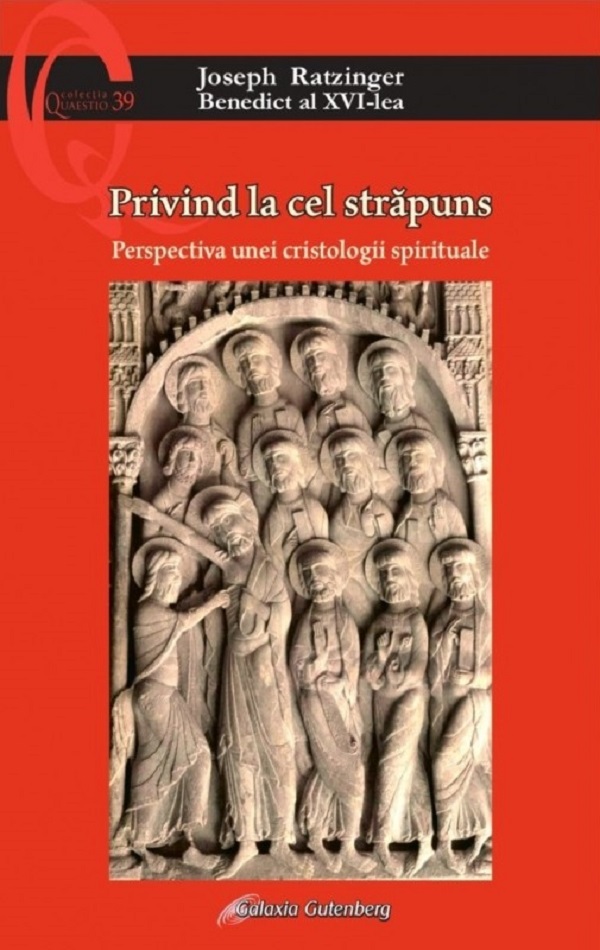 Cartea Privind la cel strapuns. Perspectiva unei cristologii spirituale de Privind la cel strapuns. Perspectiva unei cristologii spirituale