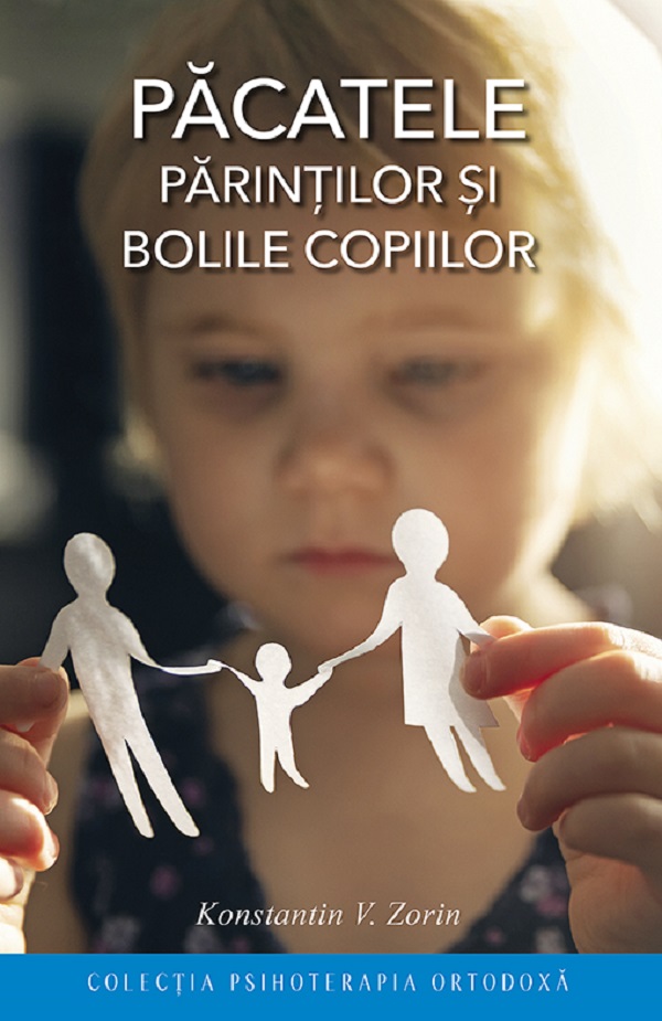 Cartea Pacatele parintilor si bolile copiilor Ed.3 de Pacatele parintilor si bolile copiilor Ed.3