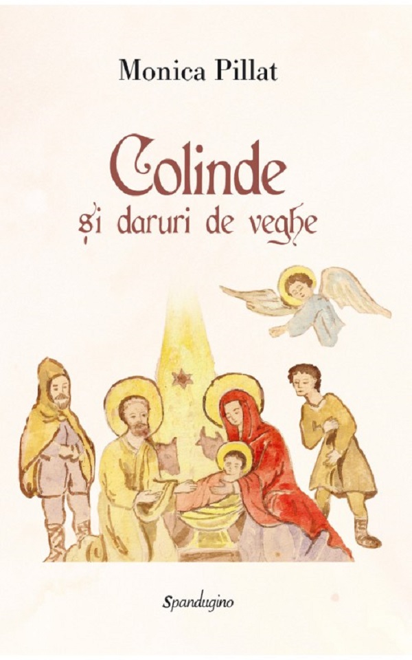Cartea Colinde si daruri de veghe Ed.2 de Monica Pillat