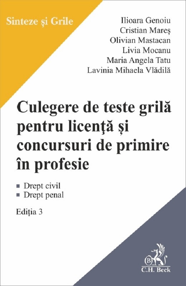 Cartea Culegere de teste grila pentru licenta si pentru concursuri de primire in profesie Ed.3 de Culegere de teste grila pentru licenta si pentru concursuri de primire in profesie Ed.3